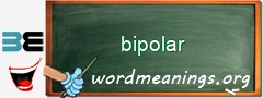 WordMeaning blackboard for bipolar